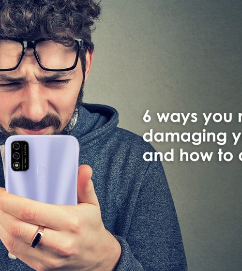 6 Ways You May Be Damaging Your itel Phone And How To Avoid Them